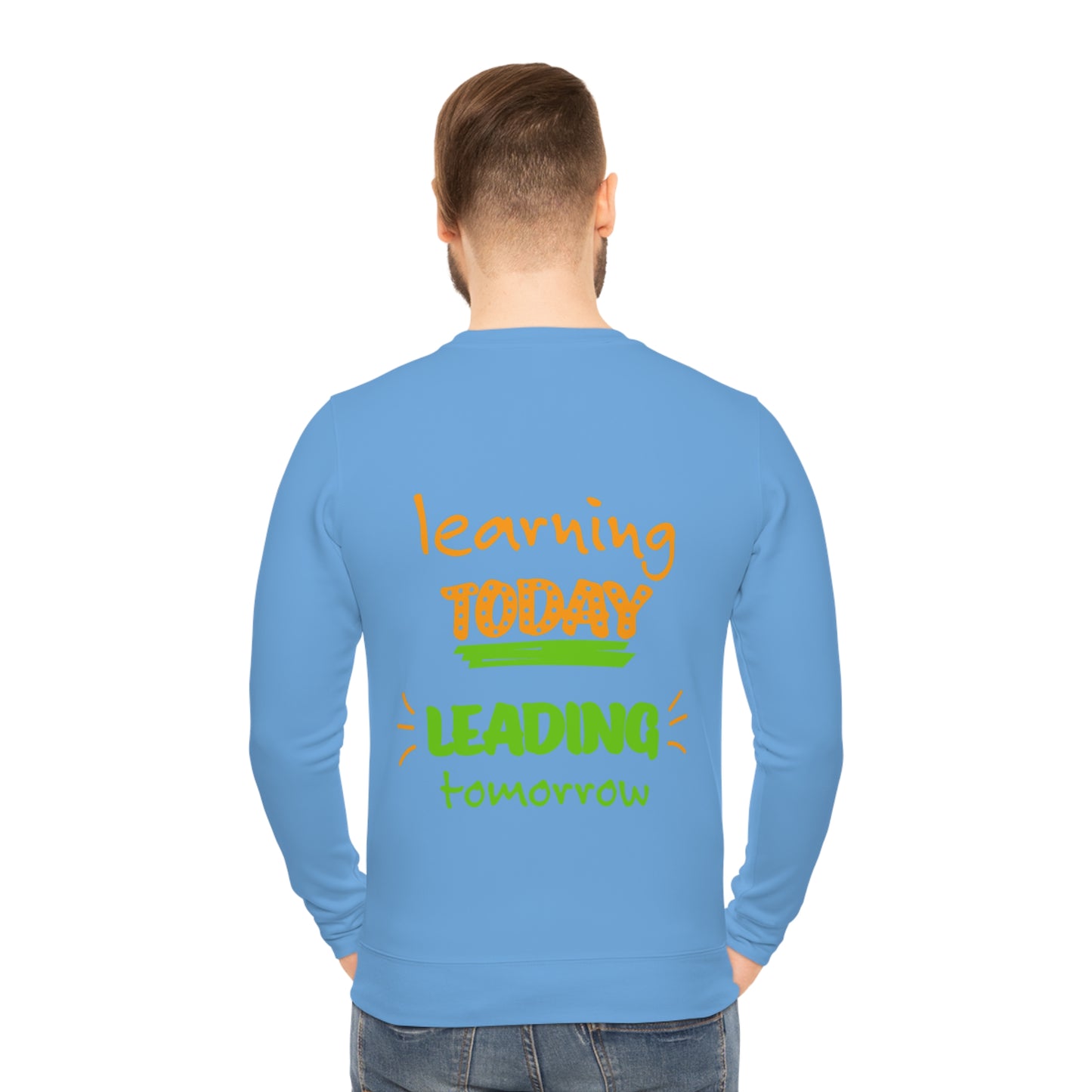 Inspirational Lightweight Sweatshirt, Motivational Gift, Wisdom & Learning Sweatshirt, Cozy Everyday Wear, Education Appreciation Clothing