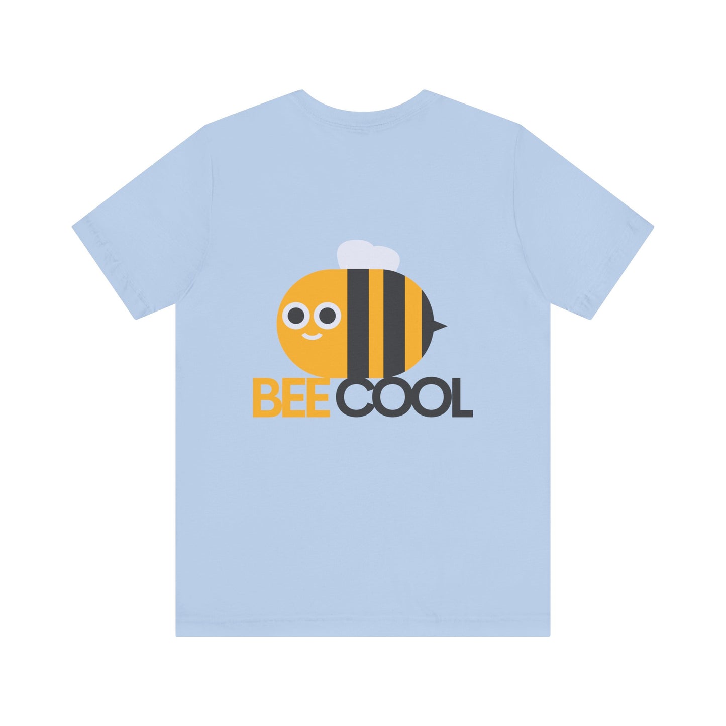 Copy of Unisex Jersey Short Sleeve Tee, Inspirational Shirt, Bee Cool Tee, Peaceful Home T-Shirt, Casual Wear for Every Day, Gift for Nature Lovers