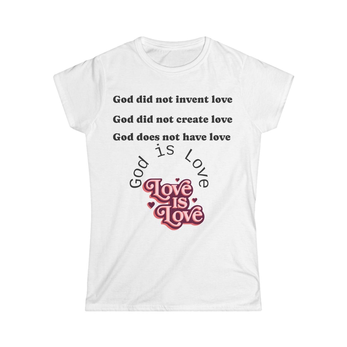 Women's Love is Love Tee, Softstyle T-Shirt for Pride, Inspirational Gift for Friends or Family, Casual Wear, Summer Outfit, Christian [...]