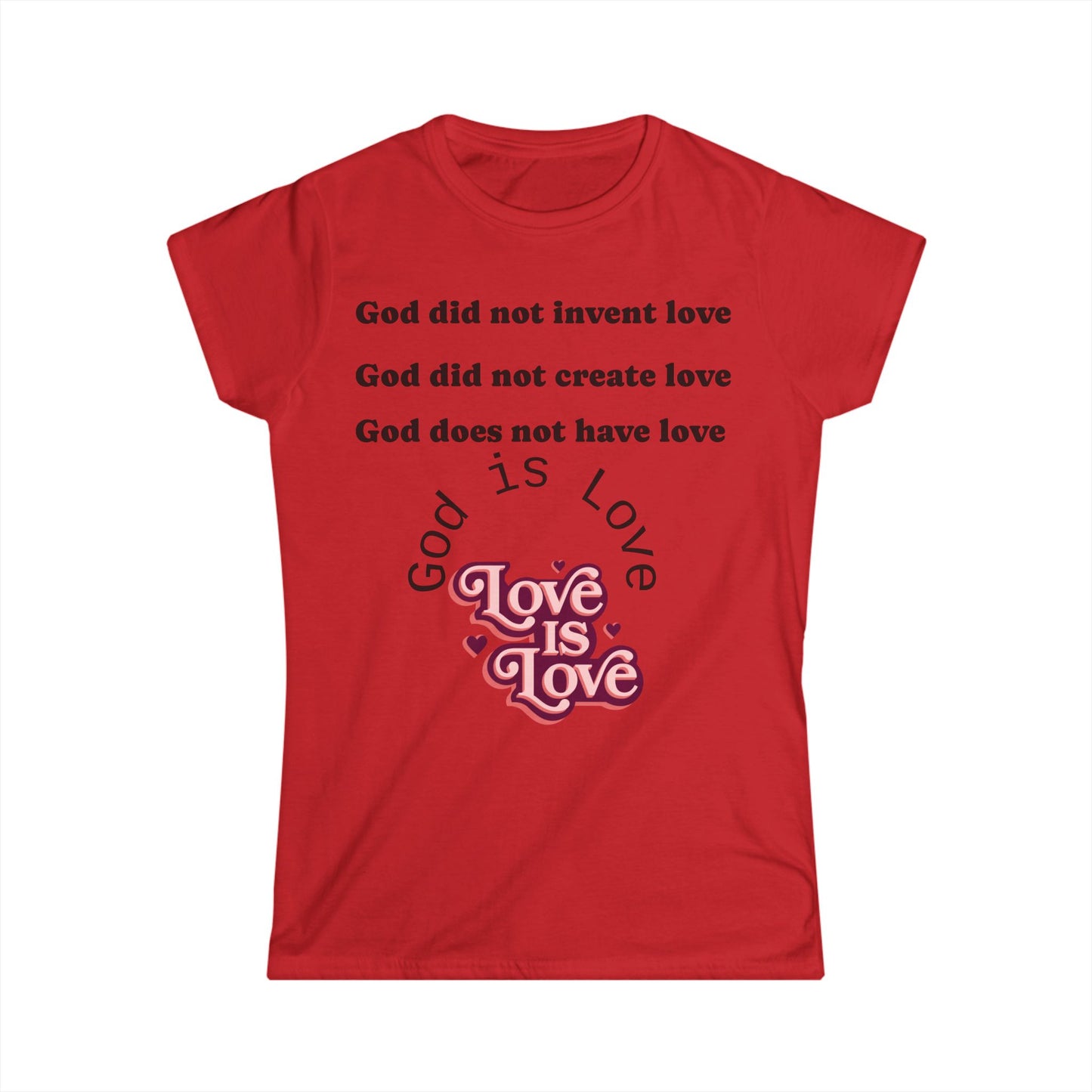 Women's Love is Love Tee, Softstyle T-Shirt for Pride, Inspirational Gift for Friends or Family, Casual Wear, Summer Outfit, Christian [...]