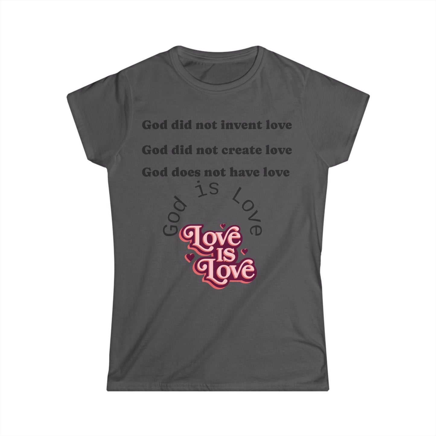 Women's Love is Love Tee, Softstyle T-Shirt for Pride, Inspirational Gift for Friends or Family, Casual Wear, Summer Outfit, Christian [...]